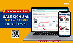 100.000+ sản phẩm sale kịch sàn – công khai, minh bạch trên baa.vn